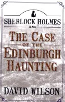 Sherlock Holmes a případ edinburského strašidla - Sherlock Holmes and the Case of the Edinburgh Haunting