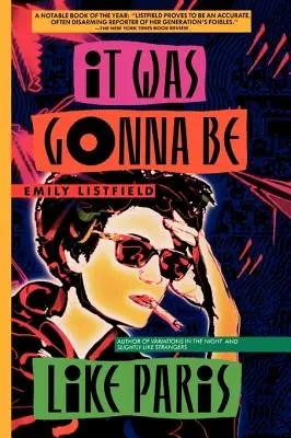 Mělo to být jako v Paříži - It Was Gonna Be Like Paris