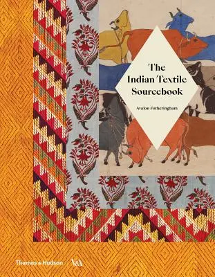 Indická textilní příručka - The Indian Textile Sourcebook