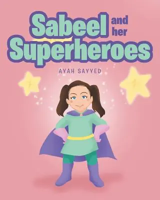 Sabeel a její superhrdinové - Sabeel and her Superheros