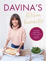 Davina's Kitchen Favourites (Oblíbené knihy z kuchyně): Kuchyně: Úžasné recepty bez cukru a bez zbytečných starostí, které si společně vychutnáte - Davina's Kitchen Favourites: Amazing Sugar-Free, No-Fuss Recipes to Enjoy Together
