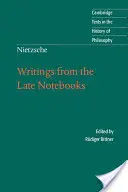 Spisy z pozdních sešitů - Writings from the Late Notebooks
