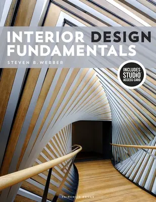 Základy interiérového designu: Kniha v balíčku + přístupová karta do studia [s přístupovým kódem] - Interior Design Fundamentals: Bundle Book + Studio Access Card [With Access Code]