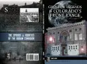 Přízraky a legendy coloradského pohoří Front Range - Ghosts and Legends of Colorado's Front Range