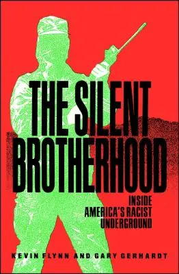 Tiché bratrstvo: Uvnitř amerického rasistického podsvětí - Silent Brotherhood: Inside America's Racist Underground
