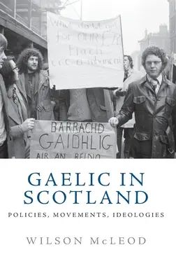 Gaelština ve Skotsku: Zrcadlo: Skotská skotština: Politika, hnutí, ideologie - Gaelic in Scotland: Policies, Movements, Ideologies