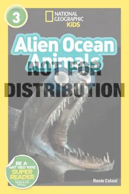National Geographic Readers: Cizokrajná zvířata v oceánu (L3) - National Geographic Readers: Alien Ocean Animals (L3)