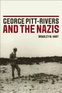 George Pitt-Rivers a nacisté - George Pitt-Rivers and the Nazis