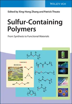 Polymery obsahující síru: Od syntézy k funkčním materiálům - Sulfur-Containing Polymers: From Synthesis to Functional Materials