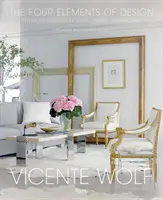 Čtyři prvky designu: Čtyři prvky: interiéry inspirované zemí, vodou, vzduchem a ohněm. - The Four Elements of Design: Interiors Inspired by Earth, Water, Air and Fire