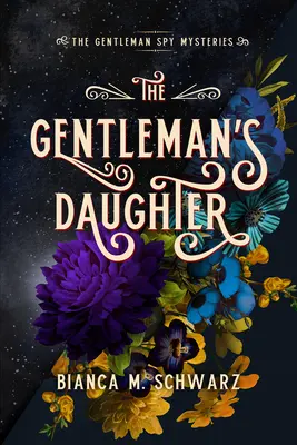 Gentlemanova dcera, 2 - The Gentleman's Daughter, 2