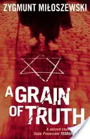 Zrnko pravdy - A Grain of Truth