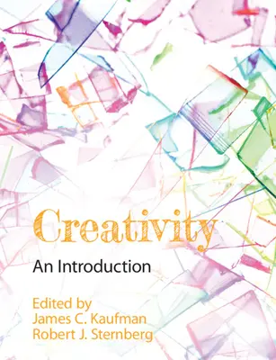 Kreativita: Úvod do problematiky - Creativity: An Introduction