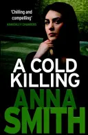 Chladné zabíjení: Rosie Gilmour 5 - A Cold Killing: Rosie Gilmour 5