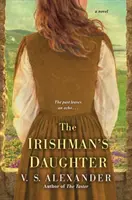 Irská dcera (The Irishman's Daughter) - The Irishman's Daughter