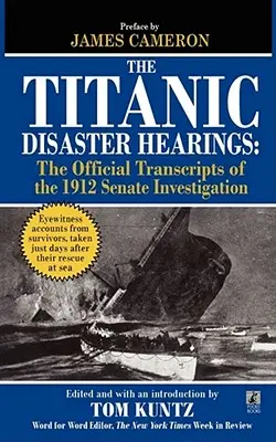 Slyšení o katastrofě Titaniku - The Titanic Disaster Hearings