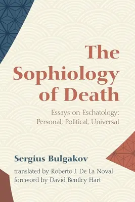Sofiologie smrti - The Sophiology of Death