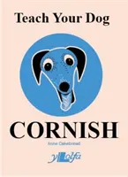 Naučte svého psa kornsky - Teach Your Dog Cornish