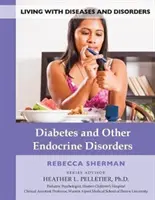 Diabetes a jiné endokrinní poruchy - Diabetes and Other Endocrine Disorders