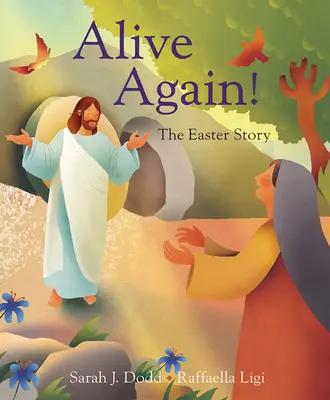 Znovu naživu! - Alive Again! the Easter Story