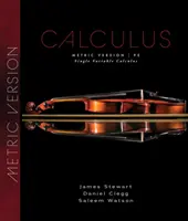 Single Variable Calculus, Metric Edition (Stewart James (McMaster University))