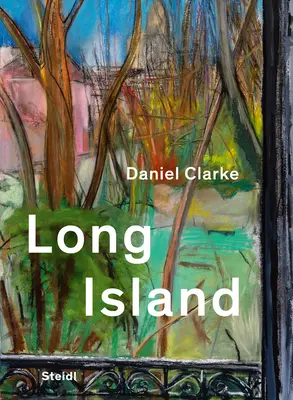 Daniel Clarke: Long Island: Clarke Clarke: Práce na papíře - Daniel Clarke: Long Island: Works on Paper