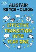 Efektivní přechod do prvního ročníku - Effective Transition into Year One