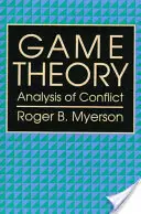 Teorie her: Analýza konfliktů - Game Theory: Analysis of Conflict