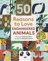 50 důvodů, proč mít rád ohrožená zvířata - 50 Reasons To Love Endangered Animals