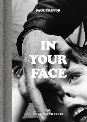 Tváří v tvář - In Your Face