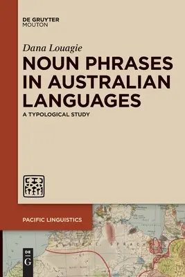 Podstatná jména v australských jazycích: A Typological Study - Noun Phrases in Australian Languages: A Typological Study