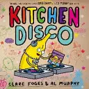 Kuchyňská diskotéka - Kitchen Disco