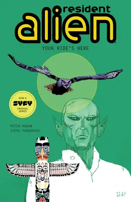 Resident Alien, 6. díl: Tvoje jízda je tady - Resident Alien Volume 6: Your Ride's Here