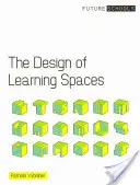 Design výukových prostor - The Design of Learning Spaces