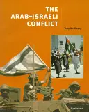 Arabsko-izraelský konflikt - The Arab-Israeli Conflict