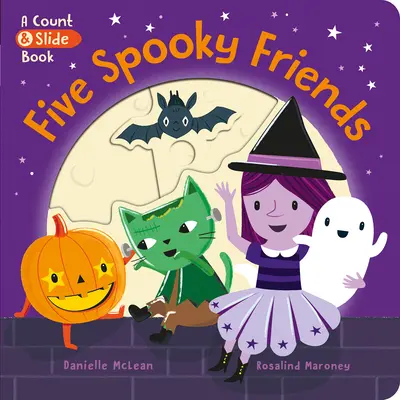 Pět strašidelných kamarádů: A Count & Slide Book (Počítání a posouvání) - Five Spooky Friends: A Count & Slide Book