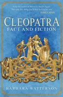 Kleopatra: Vědecké poznatky o Kleopatře: fakta a fikce - Cleopatra: Fact and Fiction