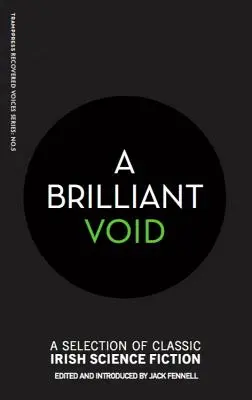 Zářivá prázdnota - A Brilliant Void