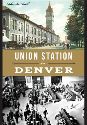 Nádraží Union v Denveru - Union Station in Denver
