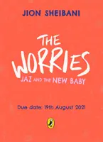 Starosti: Jaz a nové dítě - Worries: Jaz and the New Baby