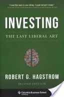Investování: Poslední svobodné umění - Investing: The Last Liberal Art
