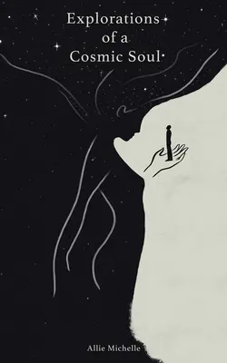 Zkoumání vesmírné duše - Explorations of a Cosmic Soul