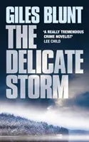 Delikátní bouře - Delicate Storm