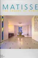 Matisse: The Chapel at Vence (Kaple ve Vence) - Matisse: The Chapel at Vence