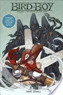 Bird Boy, 1. díl: Meč Mali Maniho - Bird Boy, Volume 1: The Sword of Mali Mani