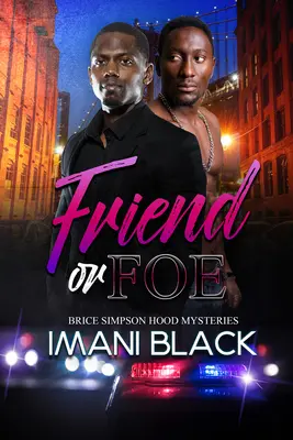 Přítel nebo nepřítel: Záhady Brice Simpsona Hooda - Friend or Foe: Brice Simpson Hood Mysteries