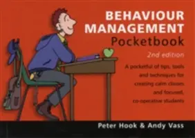 Kapesní příručka řízení chování: 2. vydání - Kapesní příručka řízení chování: 2. vydání - Behaviour Management Pocketbook: 2nd Edition - Behaviour Management Pocketbook: 2nd Edition