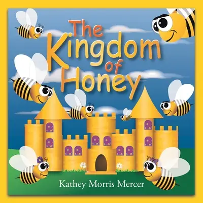 Království medu - The Kingdom of Honey