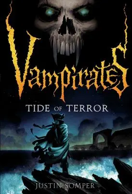 Vampirates: Vampýři: Příliv hrůzy - Vampirates: Tide of Terror