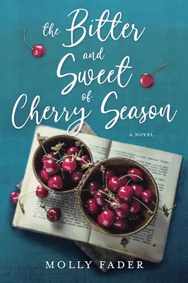 Hořké a sladké třešňové sezóny - The Bitter and Sweet of Cherry Season
